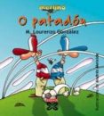 o patadon-manuel lourenzo gonzalez-9788483026878 o patadon-manuel lourenzo gonzalez-9788483026878