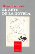 el arte de la novela-milan kundera-9788483103678 el arte de la novela-milan kundera-9788483103678