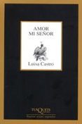 amor mi señor-luisa castro-9788483104378 amor mi señor-luisa castro-9788483104378