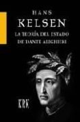 la teoria del estado de dante alighieri (edicion y traduccion de juan luis requejo pages)-hans kelsen-9788483670378 la teoria del estado de dante alighieri (edicion y traduccion de juan luis requejo pages)-hans kelsen-9788483670378