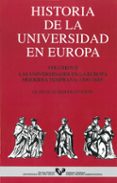 historia de la universidad en europa (vol. ii): las universidade s en la europa moderna temprana (1500-1800)-9788483731178 historia de la universidad en europa (vol. ii): las universidade s en la europa moderna temprana (1500-1800)-9788483731178