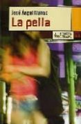 la pella-jose angel mañas-9788483810378 la pella-jose angel mañas-9788483810378