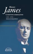 cuentos completos (1864-1878)-henry james-9788483932278 cuentos completos (1864-1878)-henry james-9788483932278