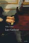 lucy gayheart-willa cather-9788484284178 lucy gayheart-willa cather-9788484284178
