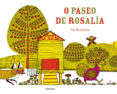 o paseo de rosalia-pat hutchins-9788484647478 o paseo de rosalia-pat hutchins-9788484647478
