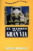 recorridos didacticos por madrid: el madrid de la gran via-fidel revilla-rosalia ramos-ramon hidalgo-9788487290978 recorridos didacticos por madrid: el madrid de la gran via-fidel revilla-rosalia ramos-ramon hidalgo-9788487290978
