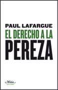 el dret a la peresa-paul lafargue-9788487561078 el dret a la peresa-paul lafargue-9788487561078