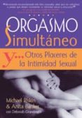 orgasmo simultaneo y otros placeres de la intimidad sexual-michael riskin-anita banker-riskin-9788488066978 orgasmo simultaneo y otros placeres de la intimidad sexual-michael riskin-anita banker-riskin-9788488066978