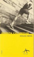 bendita calamidad (9ª ed.)-miguel mena-9788488730978 bendita calamidad (9ª ed.)-miguel mena-9788488730978