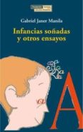 infancias soñadas y otros ensayos-9788489384378 infancias soñadas y otros ensayos-9788489384378