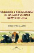 conocer y seleccionar el ganado vacuno bravo de lidia (ebook)-9788490117378 conocer y seleccionar el ganado vacuno bravo de lidia (ebook)-9788490117378