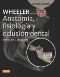 wheeler. anatomia, fisiologia y oclusion dental (ebook)-9788490229378 wheeler. anatomia, fisiologia y oclusion dental (ebook)-9788490229378