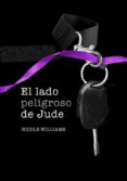 el lado peligroso de jude-nicole williams-9788490430378 el lado peligroso de jude-nicole williams-9788490430378