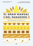 el gran manual del panadero-rodolphe landemaine-9788490568378 el gran manual del panadero-rodolphe landemaine-9788490568378