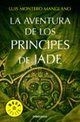 la aventura de los principes de jade-luis montero manglano-9788490627778 la aventura de los principes de jade-luis montero manglano-9788490627778