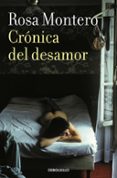 crónica del desamor-rosa montero-9788490629178 crónica del desamor-rosa montero-9788490629178