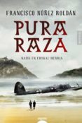 pura raza-francisco nuñez roldan-9788490678978 pura raza-francisco nuñez roldan-9788490678978