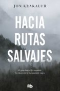 hacia rutas salvajes (ebook)-9788490694978 hacia rutas salvajes (ebook)-9788490694978