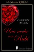 una noche con rubí (joyas de la nobleza 1) (ebook)-catherine brook-9788490698778 una noche con rubí (joyas de la nobleza 1) (ebook)-catherine brook-9788490698778