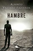 hambre-alberto vazquez figueroa-9788490705278 hambre-alberto vazquez figueroa-9788490705278