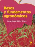 bases y fundamentos agronómicos (grado medio en aprovechamiento y conservación del medio natural)-josep manuel ibañez ortuño-9788490770078 bases y fundamentos agronómicos (grado medio en aprovechamiento y conservación del medio natural)-josep manuel ibañez ortuño-9788490770078