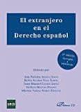 el extranjero en el derecho español 2 edicion-juan manuel; abarca junco, ana paloma; alonso-olea garcía, belén; martín dégano, isidoro; vargas gómez-urrutia, marina lacruz lópez-9788490859278 el extranjero en el derecho español 2 edicion-juan manuel; abarca junco, ana paloma; alonso-olea garcía, belén; martín dégano, isidoro; vargas gómez-urrutia, marina lacruz lópez-9788490859278
