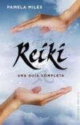 reiki, una guía completa-pamela miles-9788491110378 reiki, una guía completa-pamela miles-9788491110378