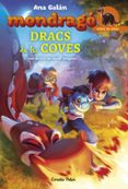 mondrago: dracs de les coves-ana galan-9788491373278 mondrago: dracs de les coves-ana galan-9788491373278