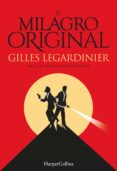 el milagro original (ebook)-gilles legardinier-9788491390978 el milagro original (ebook)-gilles legardinier-9788491390978