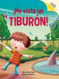he visto un tiburón!-moira butterfield-9788491450078 he visto un tiburón!-moira butterfield-9788491450078
