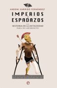 imperios y espadazos-andoni garrido-9788491641278 imperios y espadazos-andoni garrido-9788491641278