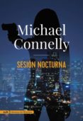 sesión nocturna (adn) (ebook)-michael connelly-9788491812678 sesión nocturna (adn) (ebook)-michael connelly-9788491812678
