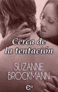 cerca de la tentacion (ebook)-9788491887478 cerca de la tentacion (ebook)-9788491887478