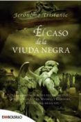 el caso de la viuda negra-jeronimo tristante-9788492695478 el caso de la viuda negra-jeronimo tristante-9788492695478
