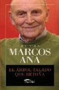 el arbol talado que retoña: homenaje a marcos ana-9788493688578 el arbol talado que retoña: homenaje a marcos ana-9788493688578
