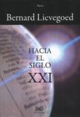 hacia el siglo xxi-bernard lievegoed-9788493861278 hacia el siglo xxi-bernard lievegoed-9788493861278