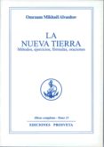 la nueva tierra: metodos, ejercicios, formulas, oraciones-omraam mikhael aivanhov-9788494309878 la nueva tierra: metodos, ejercicios, formulas, oraciones-omraam mikhael aivanhov-9788494309878