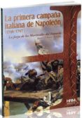 la primera campaña italiana de napoleón (1796-1797)-javier jose guio martin-9788494339578 la primera campaña italiana de napoleón (1796-1797)-javier jose guio martin-9788494339578