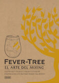 fever-tree: el arte del mixing-9788494837678 fever-tree: el arte del mixing-9788494837678