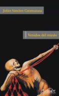 venidos del miedo-julian sanchez caramazana-9788495642578 venidos del miedo-julian sanchez caramazana-9788495642578