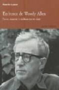 en busca de woody allen: sexo, muerte y cultura en su cine-ramon luque-9788495839978 en busca de woody allen: sexo, muerte y cultura en su cine-ramon luque-9788495839978