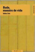 buda, maestro de vida-volker zotz-9788495881878 buda, maestro de vida-volker zotz-9788495881878