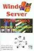 windows server 2000-2003: instalacion y administracion de redes-rosario peña perez-9788496097278 windows server 2000-2003: instalacion y administracion de redes-rosario peña perez-9788496097278