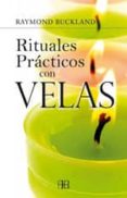 rituales practicos con velas-raymond buckland-9788496111578 rituales practicos con velas-raymond buckland-9788496111578