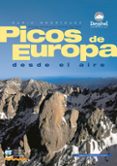 picos de europa desde el aire-dario rodriguez-dioni serrano-9788496192478 picos de europa desde el aire-dario rodriguez-dioni serrano-9788496192478
