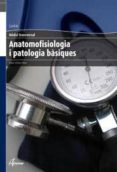 anatomofisiologia i patologia basiques-arturo ortega perez-9788496334878 anatomofisiologia i patologia basiques-arturo ortega perez-9788496334878