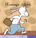 el conejo julian (mis primeros calcetines; 17) (cursiva)-teresa soler-9788496514478 el conejo julian (mis primeros calcetines; 17) (cursiva)-teresa soler-9788496514478