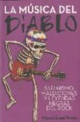 la musica del diablo: satanismos, maldiciones y leyendas negras e n el rock-miguel angel prieto-9788496576278 la musica del diablo: satanismos, maldiciones y leyendas negras e n el rock-miguel angel prieto-9788496576278