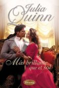 mas brillante que el sol-julia quinn-9788496711778 mas brillante que el sol-julia quinn-9788496711778
