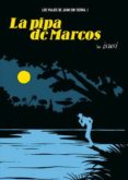 la pipa de marcos (2ª edicion)-javier de isusi-9788496815278 la pipa de marcos (2ª edicion)-javier de isusi-9788496815278